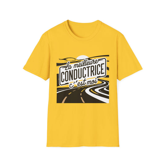 T-Shirt La meilleure conductrice c'est moi