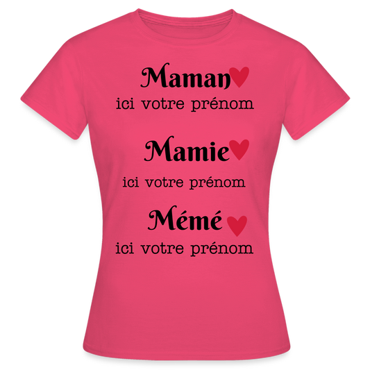 T-shirt Femme - Maman Mamie Mémé - rose azalée