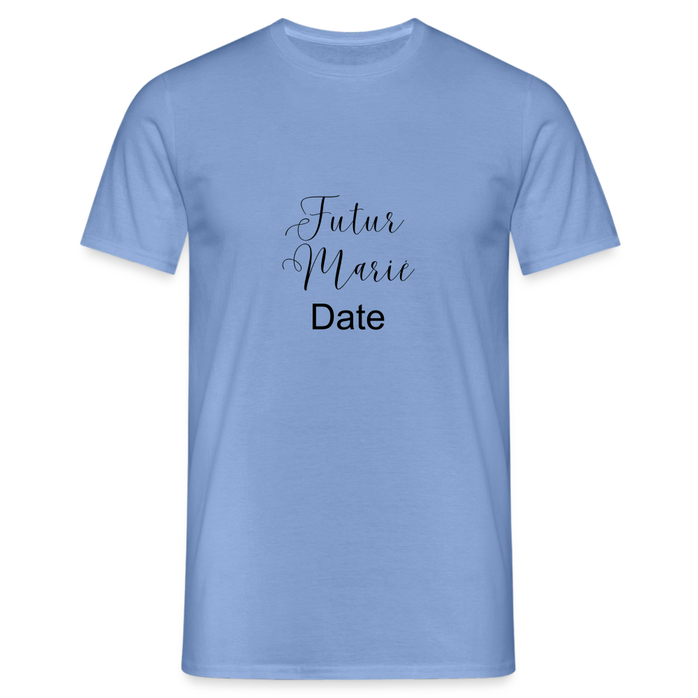 T-shirt Homme Futur marié + date a personnaliser - carolina blue