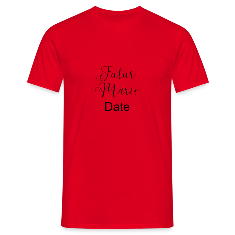 T-shirt Homme Futur marié + date a personnaliser - rouge