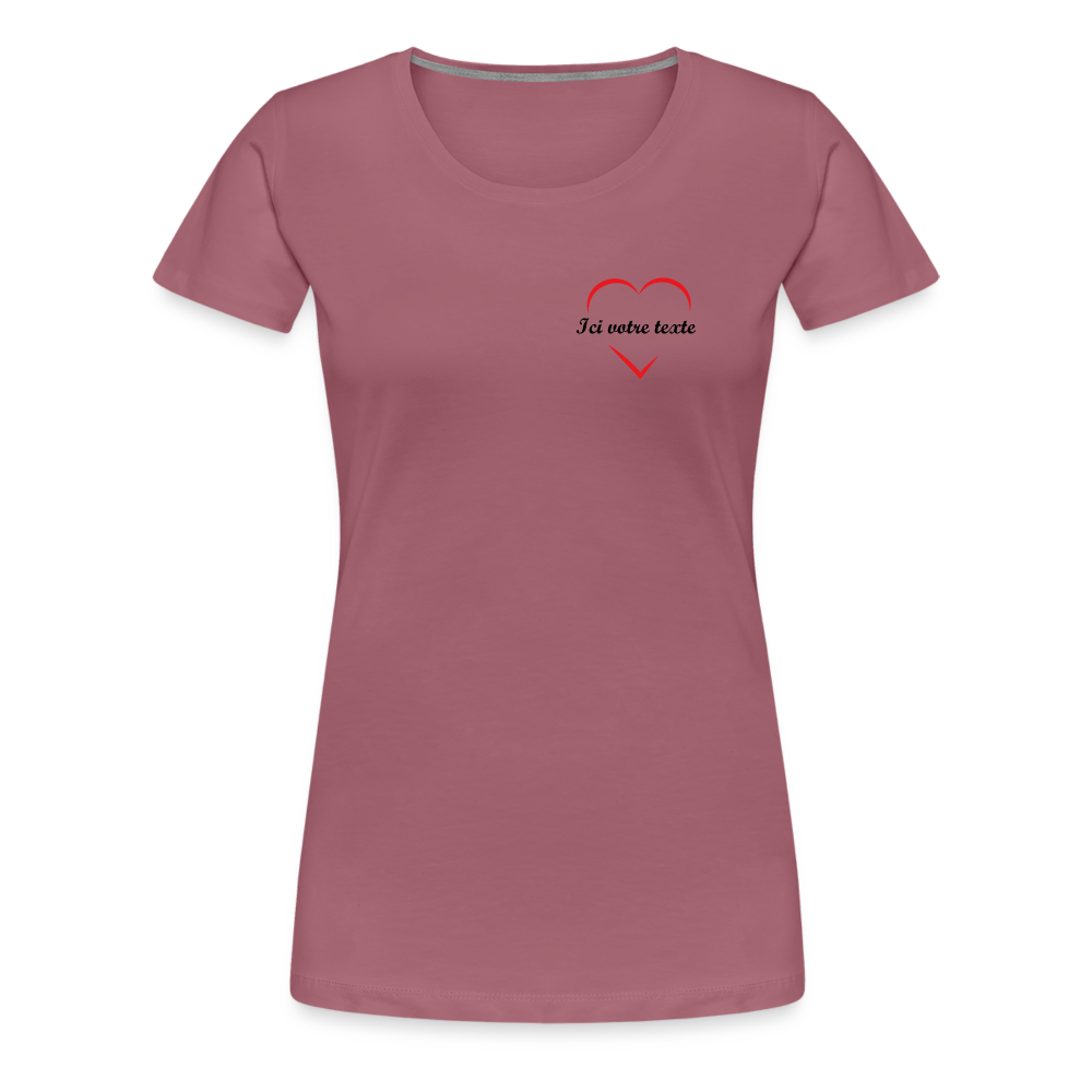 T-shirt Premium Femme Prénom a personnaliser dans le coeur - mauve