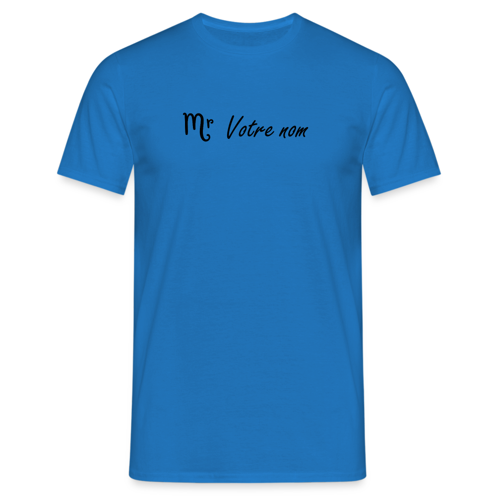 T-shirt Homme Monsieur + votre nom - bleu royal