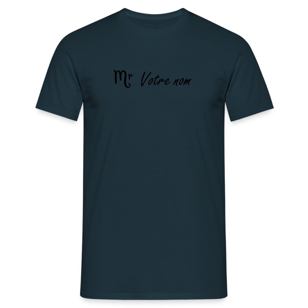 T-shirt Homme Monsieur + votre nom - marine