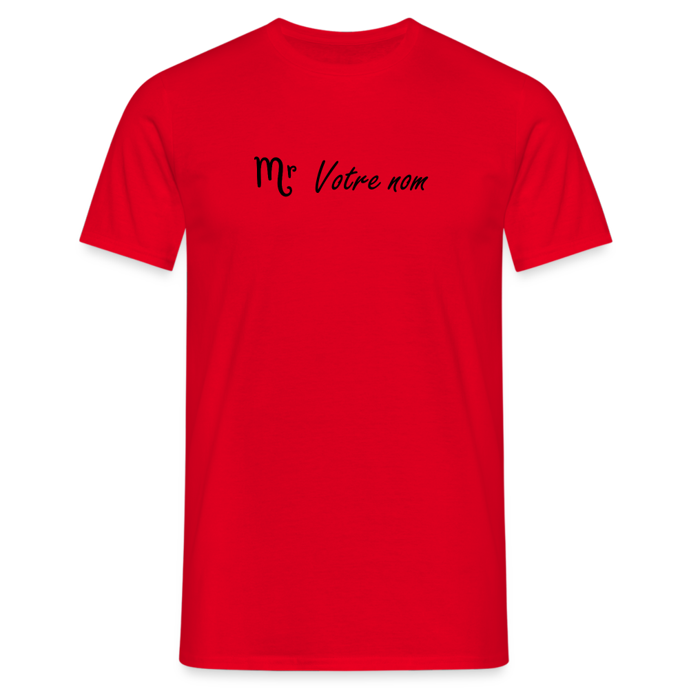 T-shirt Homme Monsieur + votre nom - rouge