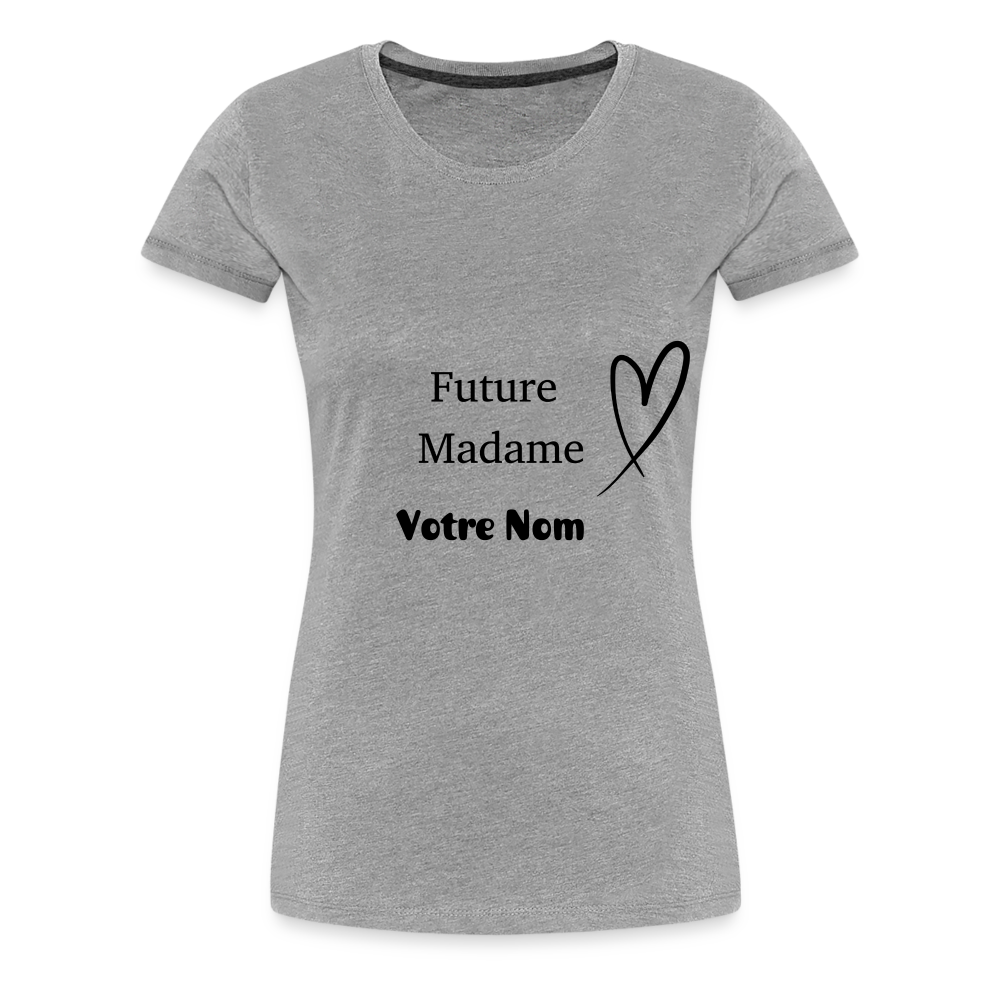 T-shirt Femme Future Madame + votre nom à personnaliser - gris chiné