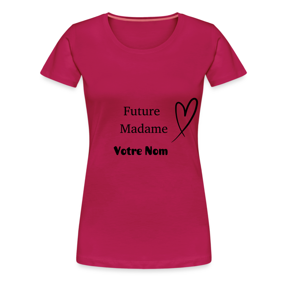 T-shirt Femme Future Madame + votre nom à personnaliser - rubis