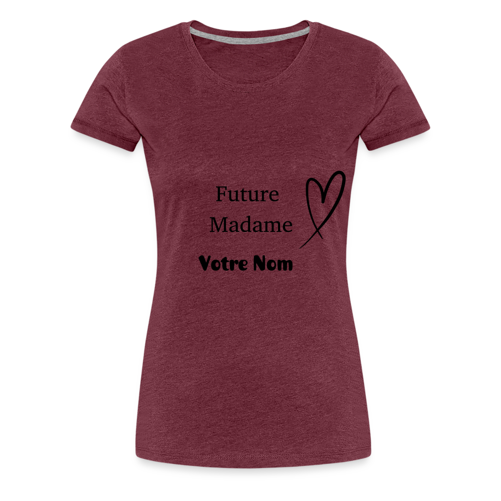 T-shirt Femme Future Madame + votre nom à personnaliser - rouge bordeaux chiné