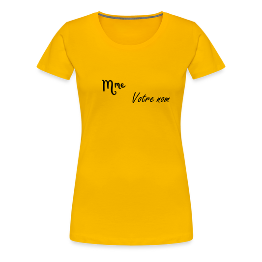 T-shirt Femme Madame + votre nom - jaune soleil