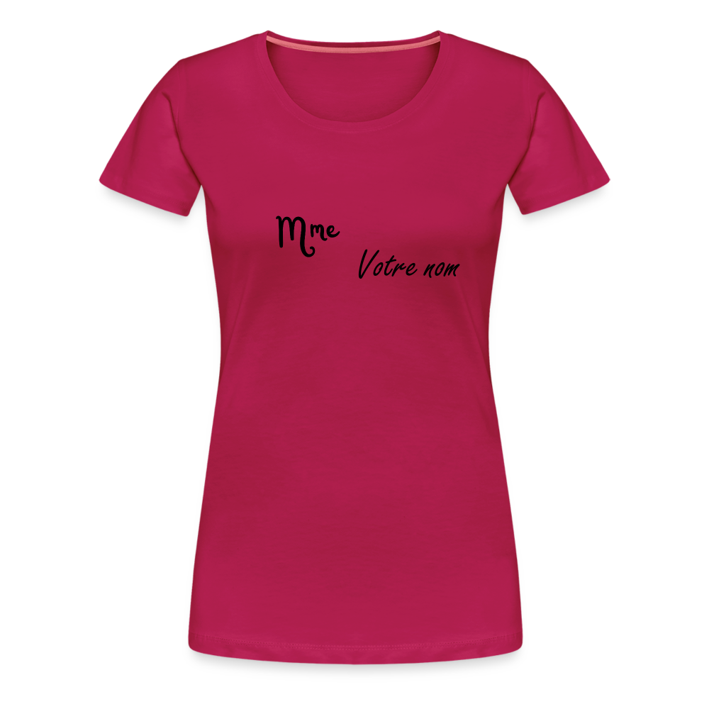 T-shirt Femme Madame + votre nom - rubis