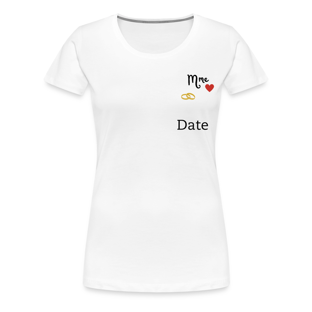 T-shirt Femme Mme + date à personnaliser - blanc