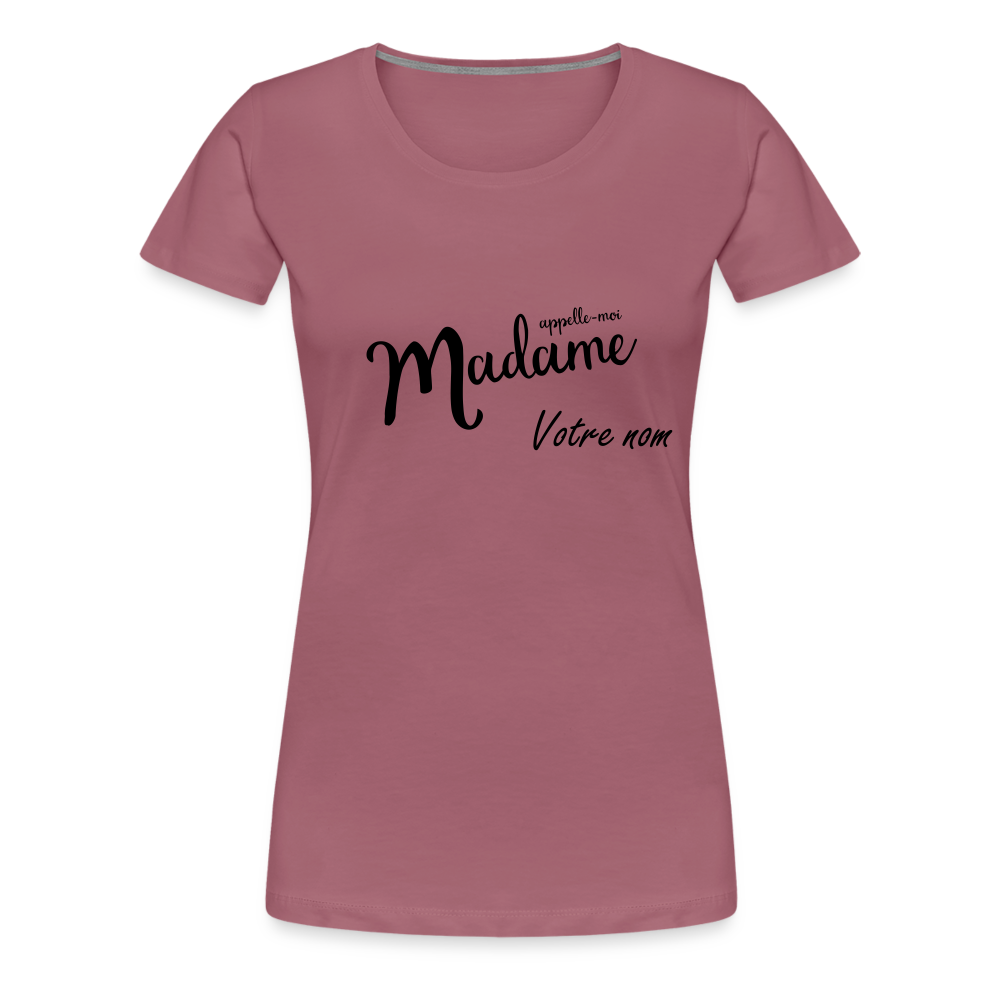 T-shirt Femme Appelle moi Madame + votre nom - mauve