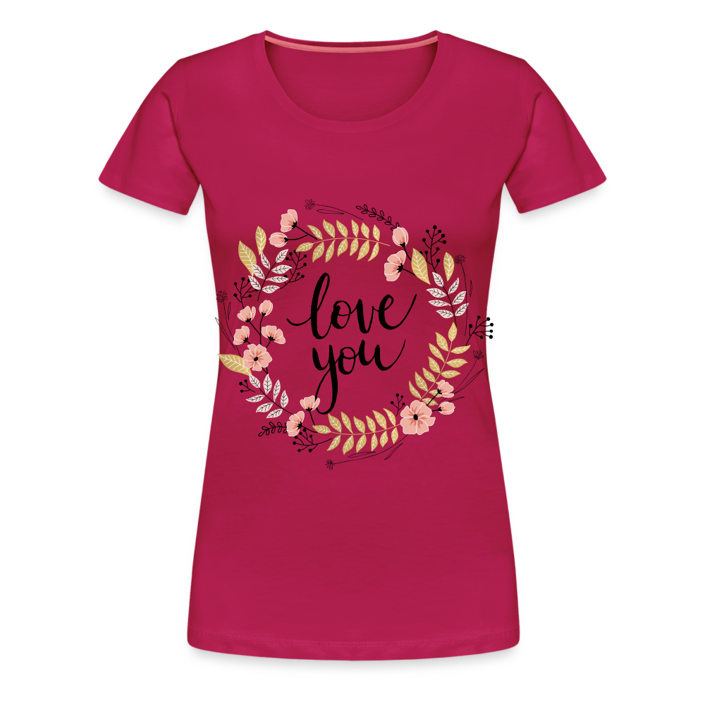 T-shirt Premium Femme love you couronne de fleur - rubis