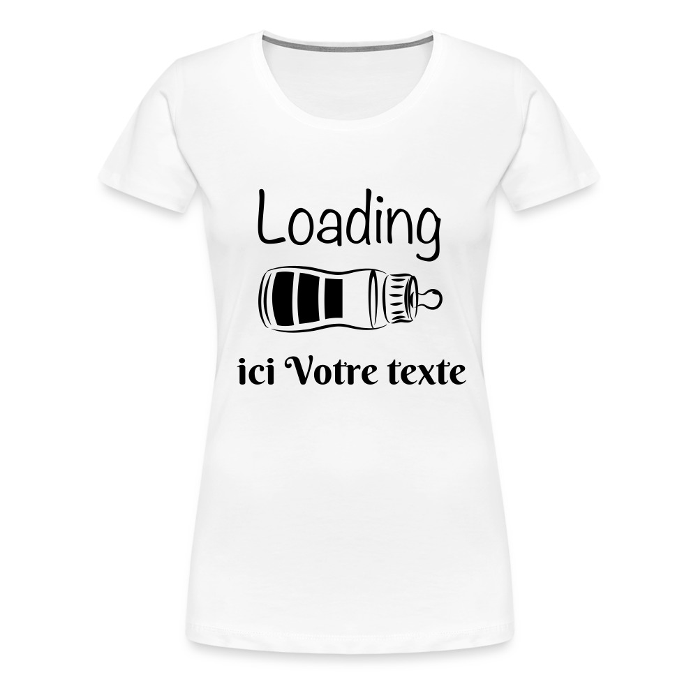 T-shirt Premium Femme bébé en cours + ajouter du texte - blanc