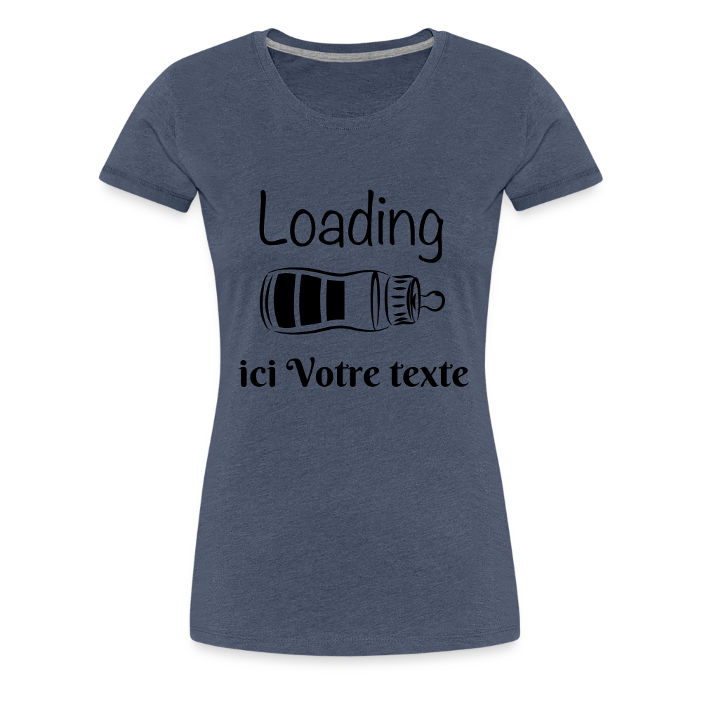 T-shirt Premium Femme bébé en cours + ajouter du texte - bleu chiné